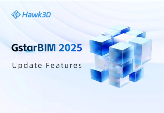 GstarBIM 2025 - Update Features